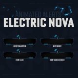 Alert preview for the Electric Nova stream bundle for Twitch, YouTube and Facebook
