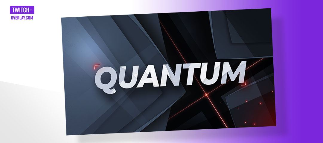 Free Package Quantum by Twitch-Overlay.com