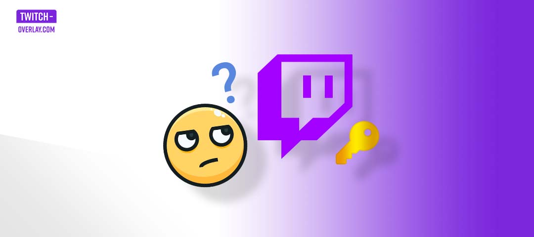 Definition und Erklärung des Twitch Stream Key für die Verbindung deiner Streaming-Software mit deinem Twitch-Kanal