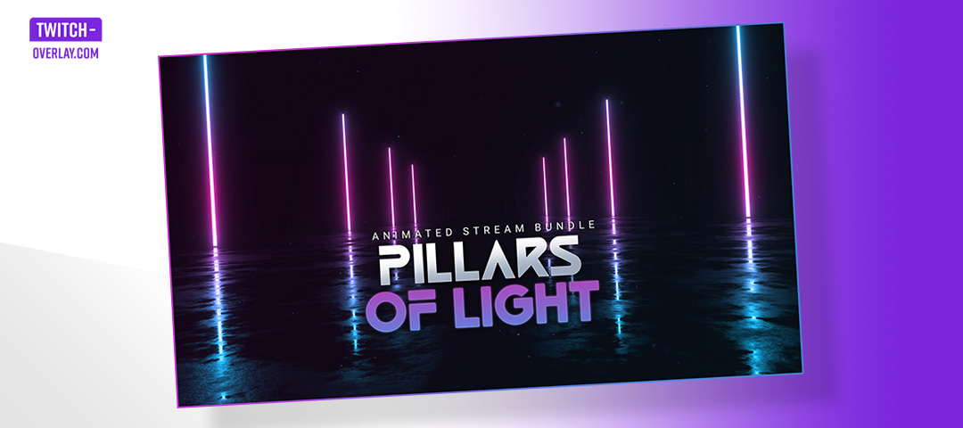 Pillars of Light, one of the top 5 neon stream packages