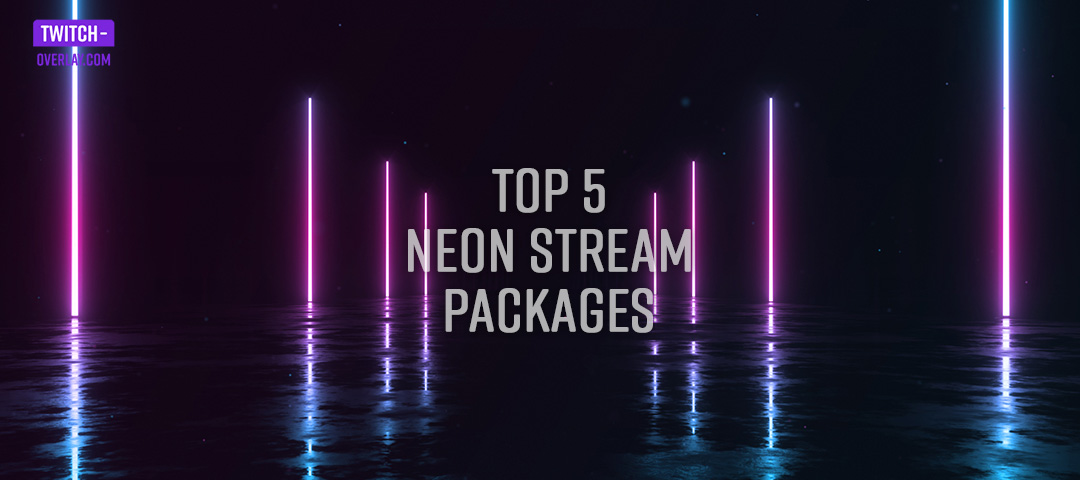 Feature Image for the Top 5 Neon Stream Packages.
