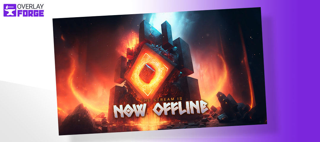 Ancient Forge Offline Screen for Twitch