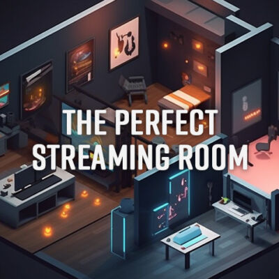 Guide for Creating the Perfect Streaming Room Ambiance