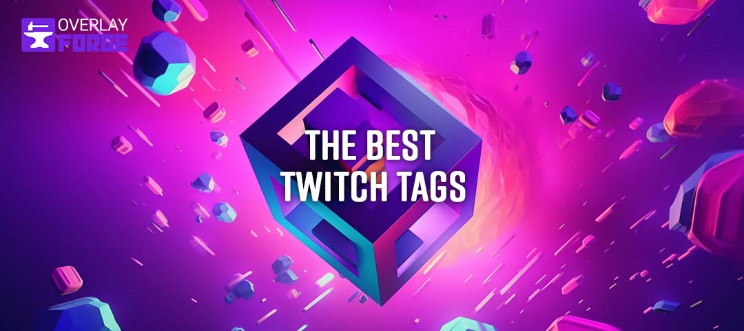 twitch tags to get more viewers