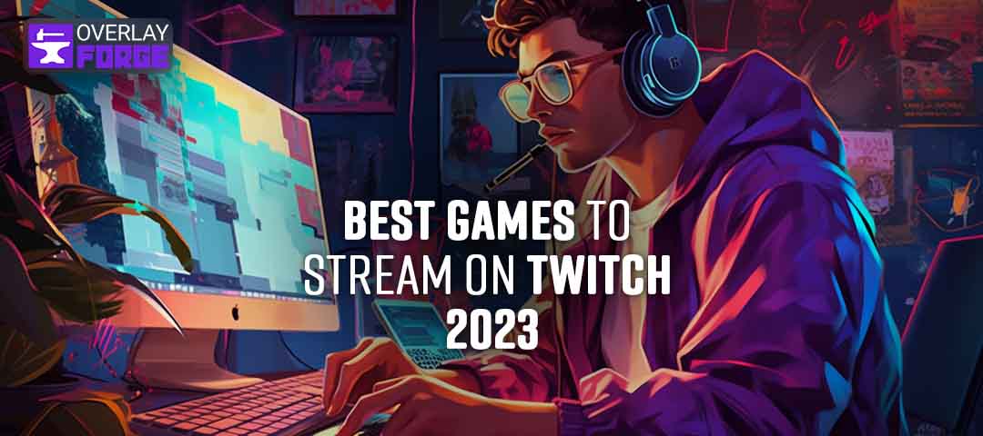 The Best Games to Stream on Twitch 2024 - For New Streamers🙉 Descubra a ...