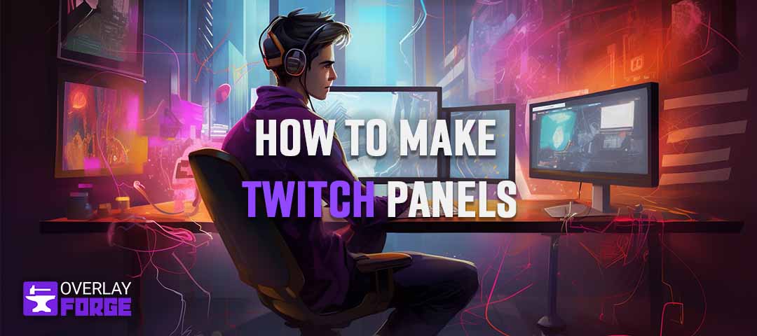 how-to-make-twitch-panels